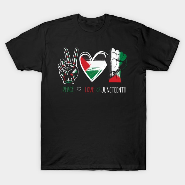 Peace Love Juneteenth Pride Black History T-Shirt by Navarra